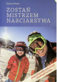 Zostań mistrzem narciarstwa