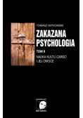 Zakazana psychologia Tom 2 Nauka kultu cargo i jej owoce