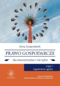 Prawo Gospodarcze dla ekonomistów i nie tylko Część I