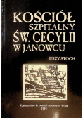 Kościół szpitalny św Cecylii w Janowcu
