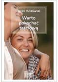 Warto pokochać teściową