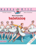 Mam przyjaciółkę baletnicę
