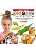 Moje pierwsze origami. Zwierzęta