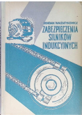 Zabezpieczenia silników indukcyjnych