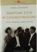 Światowe życie w czasach nazizmu