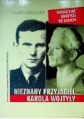 Nieznany przyjaciel Karola Wojtyły