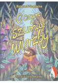 O czym szumią wierzby