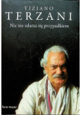 Nic nie zdarza się przypadkiem