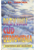 Przyjmij cud uzdrowienia