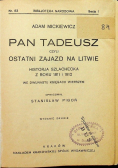 Pan Tadeusz czyli ostatni zajazd na Litwie 1929 r.