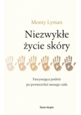Niezwykłe życie skóry