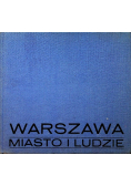 Warszawa miasto i ludzie