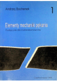 Elementy mechaniki pękania Tom 1