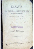 Kazania ks Karola Antoniewicza Tom 4 1893 r.