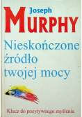 Nieskończone źródło twojej mocy