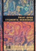 Świat oper Zygmunta  Krauzego