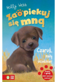Zaopiekuj się mną Czaruś mały uciekinier