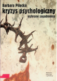 Kryzys psychologiczny Wybrane zagadnienia