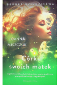 Sekrety dziedzictwa Tom 3 Córki swoich matek