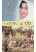 Nie ponaglaj rzeki