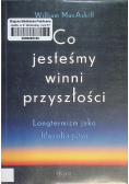 Co jesteśmy winni przyszłości