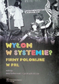 Wyłom w systemie?