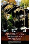 Architektura drewniana w Polsce
