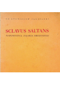 Sclavus Saltans Wspomnienia lekarza obozowego 1946 r.