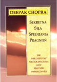 Sekretna siła spełniania pragnień