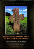 Pomniki dawnego prawa karnego na pograniczu Polsko Czeskim