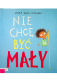 Nie chcę być mały