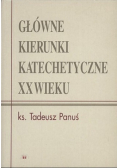 Główne kierunki katechetyczne XX wieku