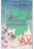 Duchy minionych lat Tom I Wiosenne przebudzenie