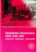 Krakowska organizacja PZPR 1948 - 1990