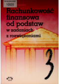 Rachunkowość finansowa od podstaw w zadaniach z rozwiązaniami