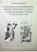 Stosunki publicznoprawne między państwem polskim a cesarstwem  rzymskim w latach 963 - 1102