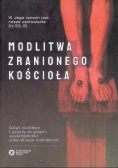 Modlitwa zranionego Kościoła