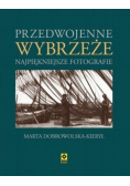 Przedwojenne wybrzeże Najpiękniejsze fotografie