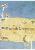 Radość czytania Szymborskiej