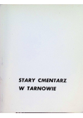 Cmentarz stary w Tarnowie