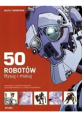 50 robotów rysuj i maluj