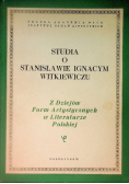 Studia o Stanisławie Ignacym Witkiewiczu