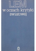 Lem w oczach krytyki światowej
