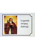 Legenda Świętej Jadwigi