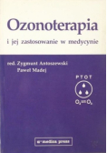 Ozonoterapia i jej zastosowanie w medycynie