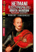 Hetmani Rzeczypospolitej Obojga Narodów