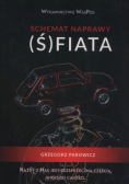 Schemat naprawy (Ś)fiata