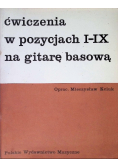 Ćwiczenia w pozycjach I IX na gitarę basową