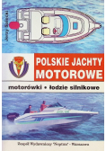 Polskie jachty motorowe Motorówki łodzie silnikowe