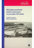 Wieś jako przedmiot badań naukowych na początku XXI wieku